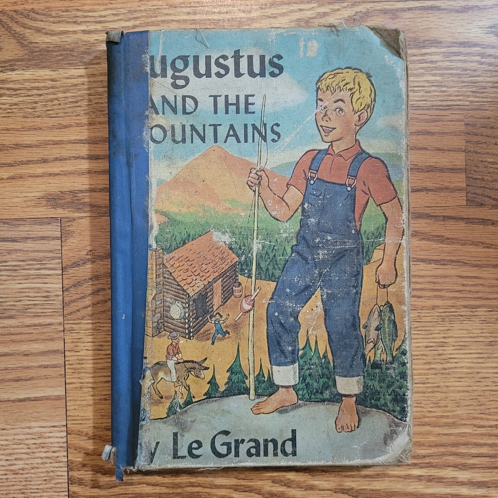 Augustus and the Mountains. #3 in the series Hardcover -by Le Grand [Henderson]